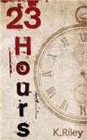 23 Hours