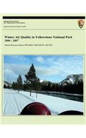 Winter Air Quality in Yellowstone National Park 2006 - 2007