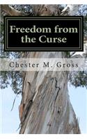 Freedom from the Curse