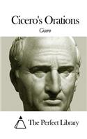 Cicero's Orations