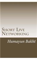 Short Live Networking