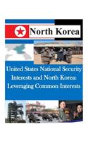 United States National Security Interests and North Korea