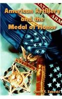 American Artillery and the Medal of Honor