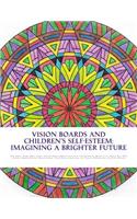 Vision boards and children's self-esteem