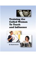 Training the Called Woman To Teach and Influence