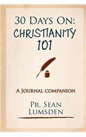30 Days On: Christianity 101: 1 month to knowing the basics