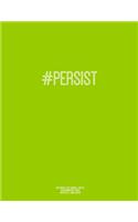 Notebook for Cornell Notes, 120 Numbered Pages, #PERSIST, Lime Cover
