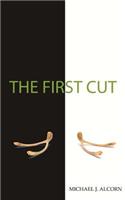 The First Cut