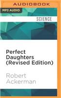 Perfect Daughters (Revised Edition)