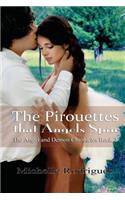 The Pirouettes that Angels Spin