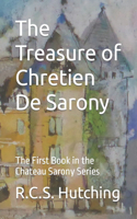 Treasure of Chretien De Sarony