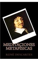 Meditaciones Metafisicas (Spanish Edition)