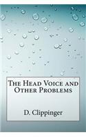 The Head Voice and Other Problems