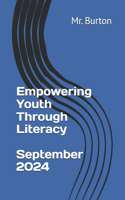 Empowering Youth Through Literacy, A Pre-Assessment, September 2016