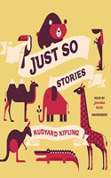 Just So Stories Lib/E