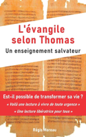 L'evangile selon Thomas: un enseignement salvateur