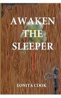 Awaken the Sleeper