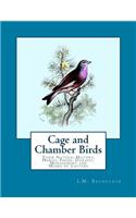 Cage and Chamber Birds