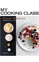 My Cooking Class Cake Basics