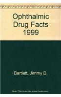 Ophthalmic Drug Facts: 1999