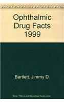 Ophthalmic Drug Facts: 1999