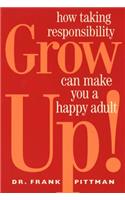 Grow Up!