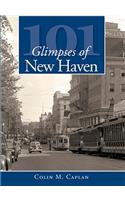 101 Glimpses of New Haven