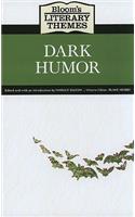 Bloom's Literary Themes: Dark Humor