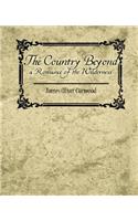 Country Beyond a Romance of the Wilderness