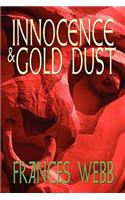 Innocence and Gold Dust