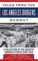Tales from the Los Angeles Dodgers Dugout