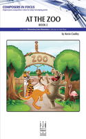 At the Zoo, Book 2: (2 Composers in Focus)