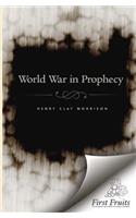 World War in Prophecy