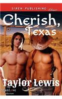 Cherish, Texas (Siren Publishing Classic Manlove)