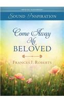 Come Away My Beloved