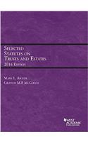 Selected Statutes on Trusts and Estates