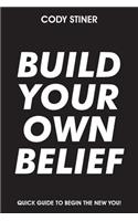 Build Your Own Belief: (English)