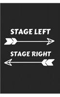 Stage Left Stage Right