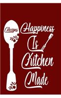 Happiness Is Kitchen Made