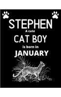 STEPHEN a cute cat boy is born in January