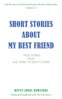 Short Stories about My Best Friend