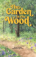 The Garden in the Wood