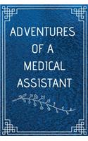 Adventure of a Medical Assistant