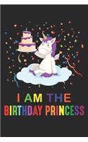 I am the Birthday Princess: Unicorn Daughter Notebook 6x9 Inches 120 dotted pages for notes, drawings, formulas - Organizer writing book planner diary