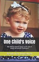 One Child's Voice: Miss Mensa's Opinion Essay on the Case of Joseph and Jennifer Rosenbaum