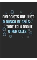 Biologist Notebook - Biologist Journal Planner: Cells Genetics Organizer For Men Women Kids Blank