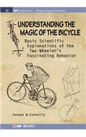 Understanding the Magic of the Bicycle
