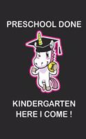 Preschool Done Kindergarten Here I Come