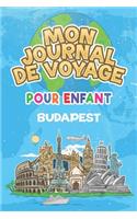 Mon Journal de Voyage Budapest Pour Enfants