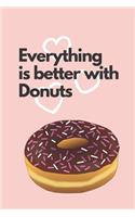 Everything is better with Donuts